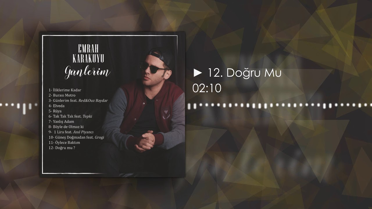 Emrah Karakuyu - Doğru mu ?
