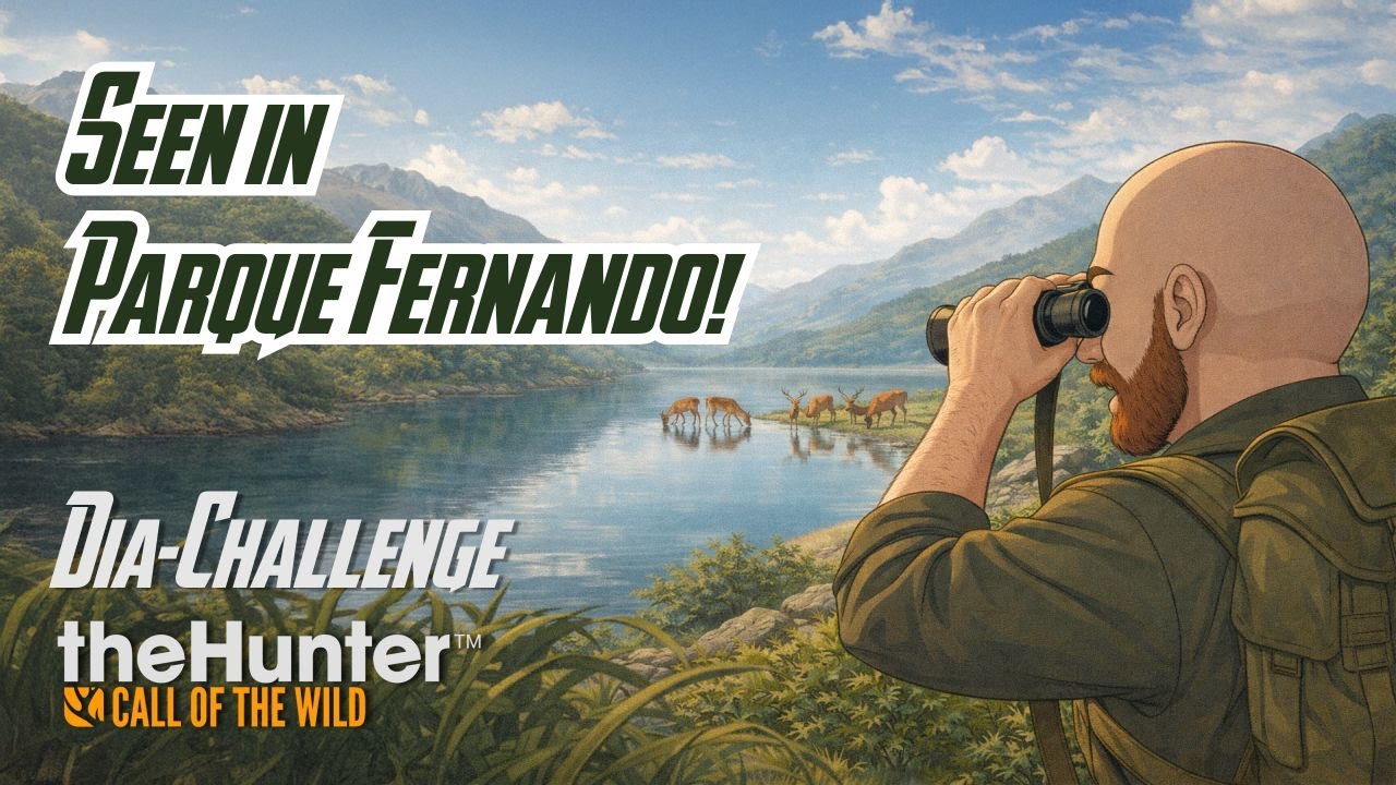 Seen in Parque Fernando! - DIA-Challenge | theHunter: Call of the Wild