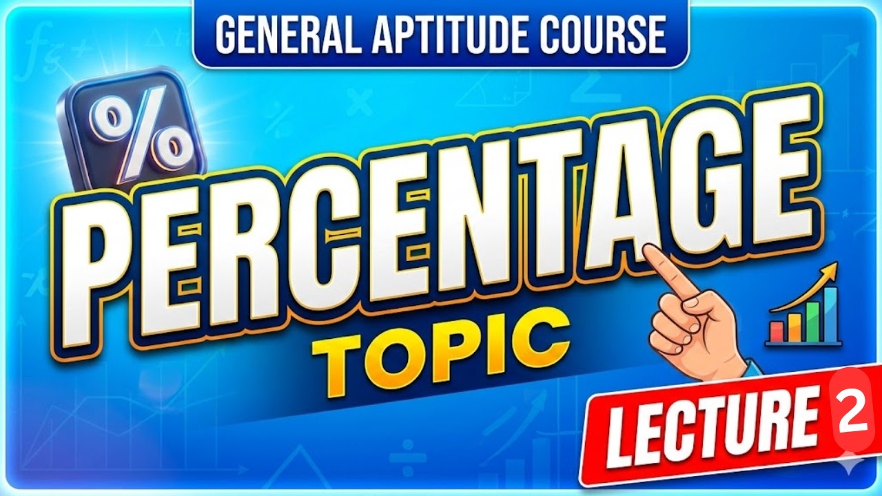 Mastering Percentage: Numerical Ability Concepts & Tricks II Lecture 2 II General Aptitude Course II