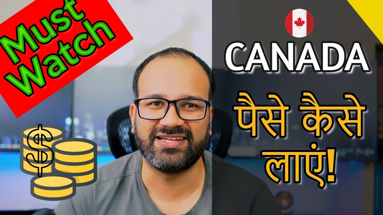 How to bring money to Canada as a New Immigrant | Canada PR