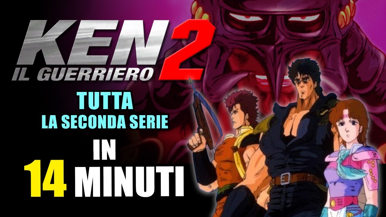 Ken il guerriero - Tutta la 2 serie in 14 minuti!