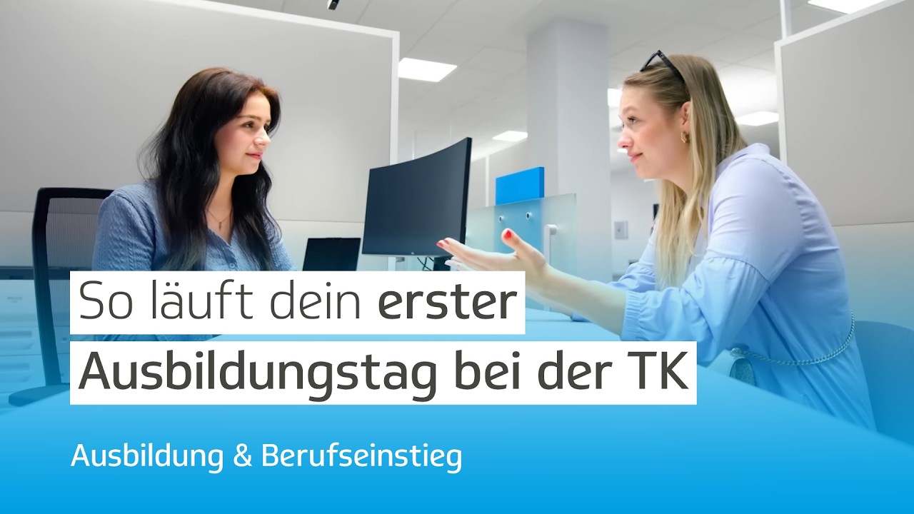 Dein erster Tag als Kauffrau/Kaufmann im Gesundheitswesen bei der TK