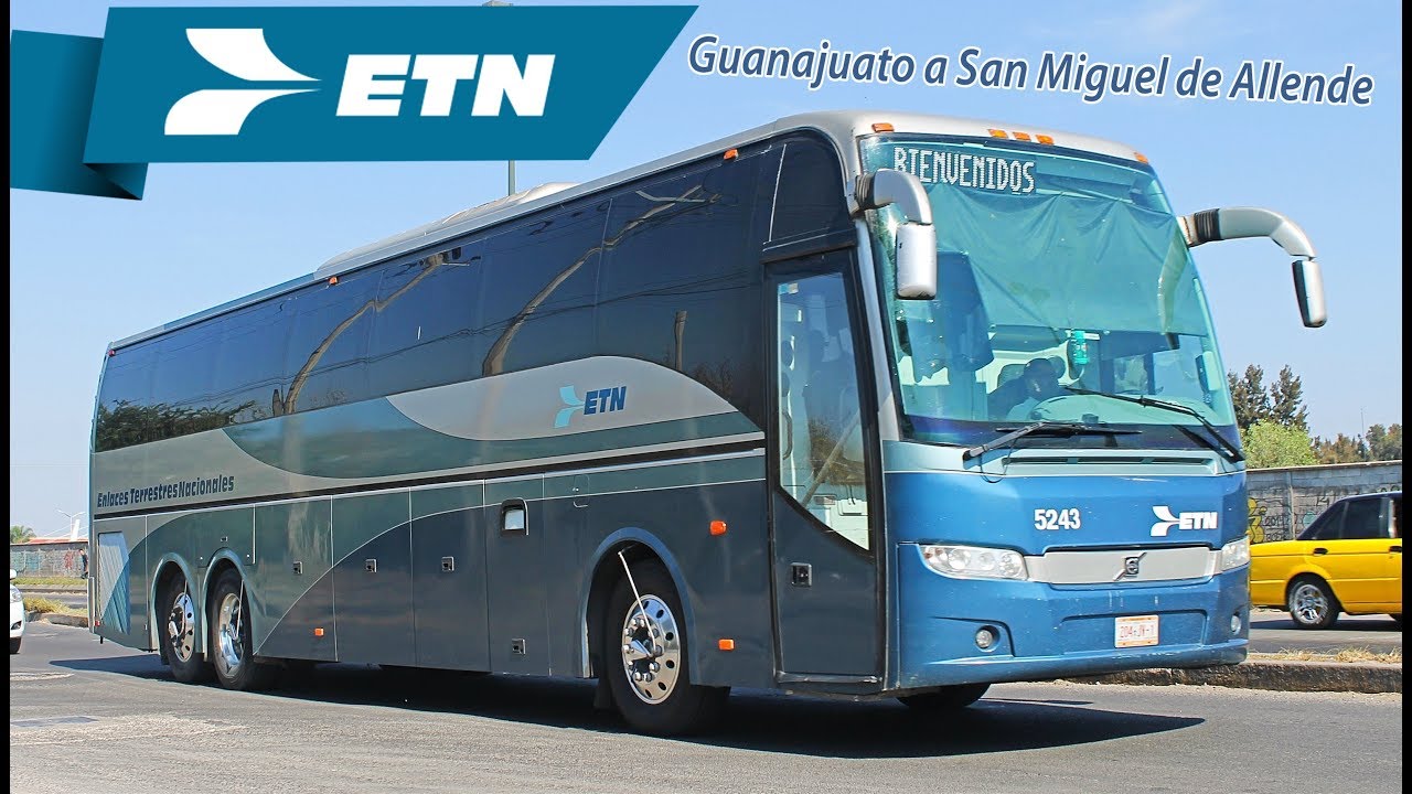 Viajando De Lujo En ETN!!! Review #3 - Guanajuato a San Miguel de Allende