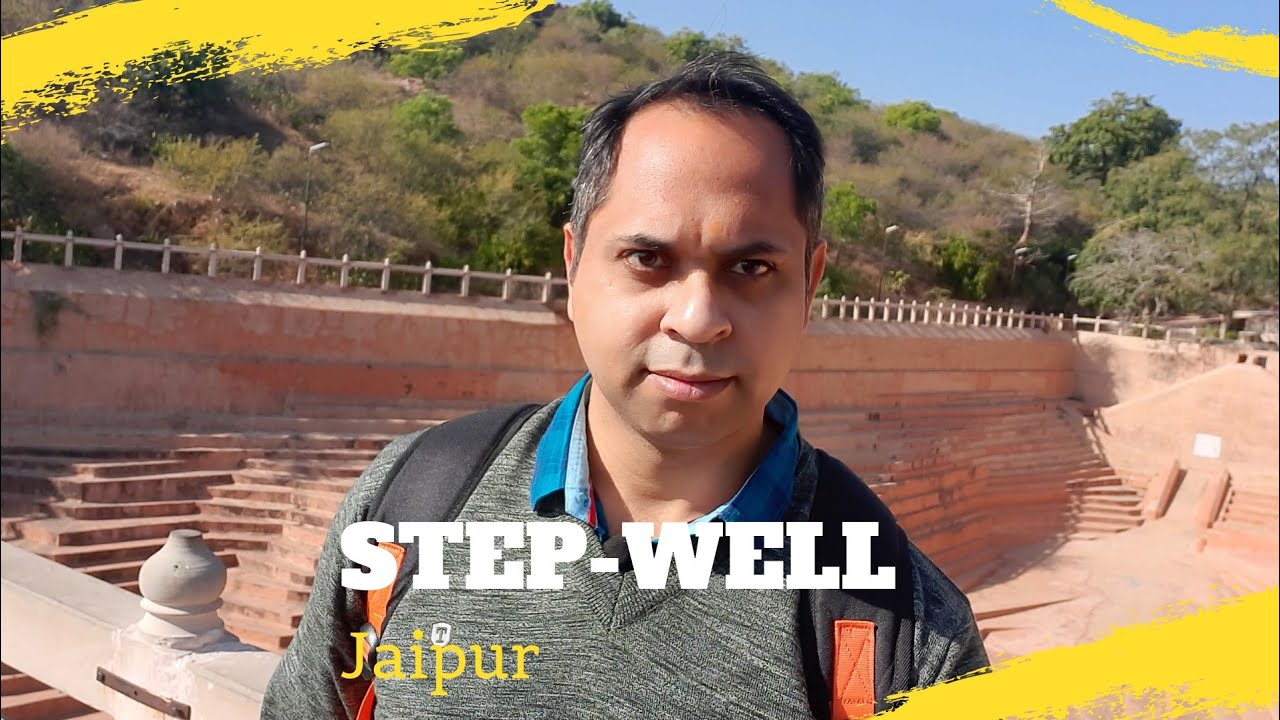 Jaipur Vlog Episode 14 - Step-Well between the way of Nahargarh Fort