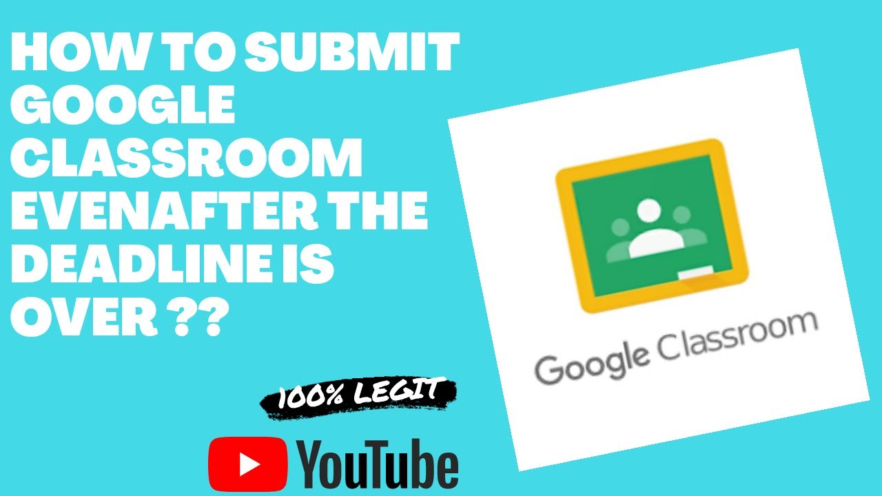 How to Submit Google Classroom Even After the Deadline is Over ??