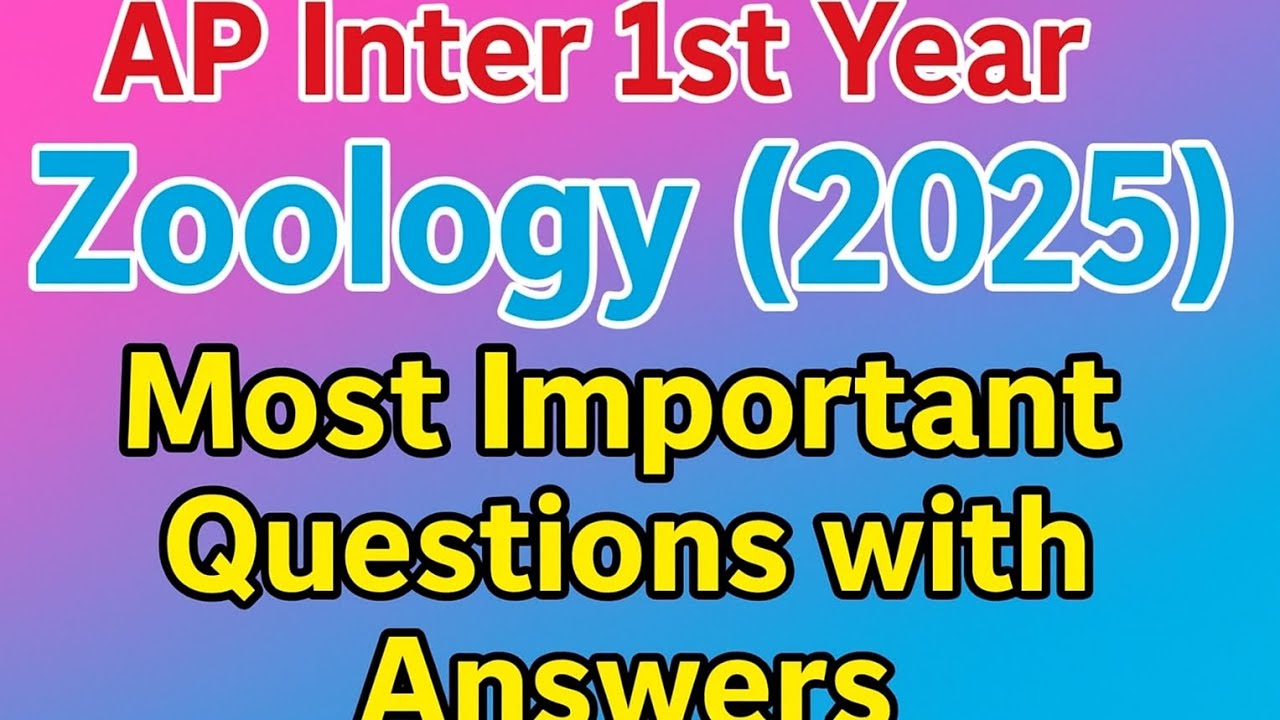 AP Intermediate 1st Year Zoology (2025-26) | Most Important Questions with Answers