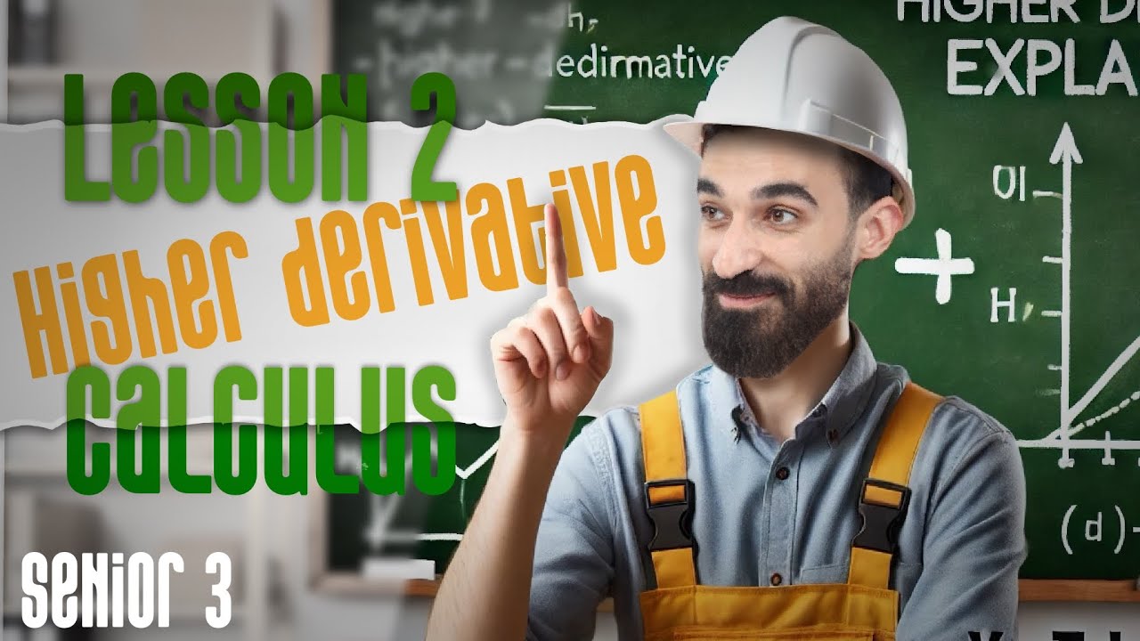 Senior 3 | calculus | lesson 2 Higher Derivative (part 1) | Mr Tito 💥