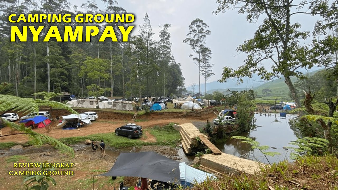 CAMPING GROUND NYAMPAY II Review Lengkap Kavling Camping Ground