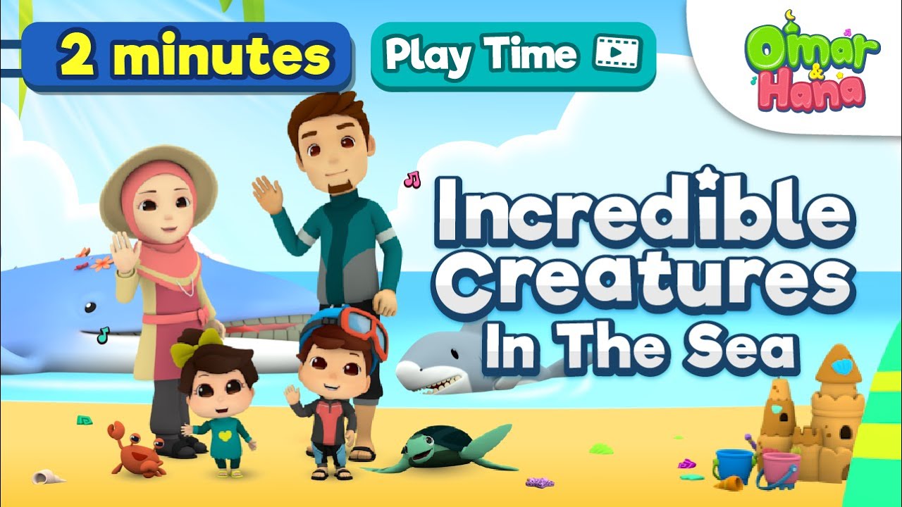 Omar & Hana Go For Holiday! | Incredible Creatures In The Sea