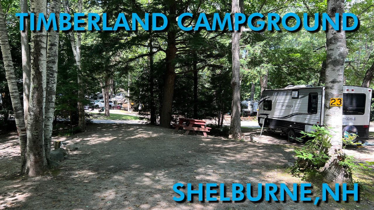 Timberland Campground - Shelburne, NH