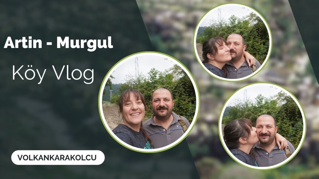 Köy Vlog  / Artvin Murgul Damar  / Merve ile Küçük Bir Gezinti / Ayının İzinde