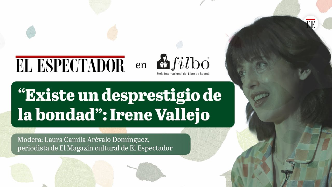 Irene Vallejo: una charla sobre las emociones universales y la necesidad del silencio| El Espectador