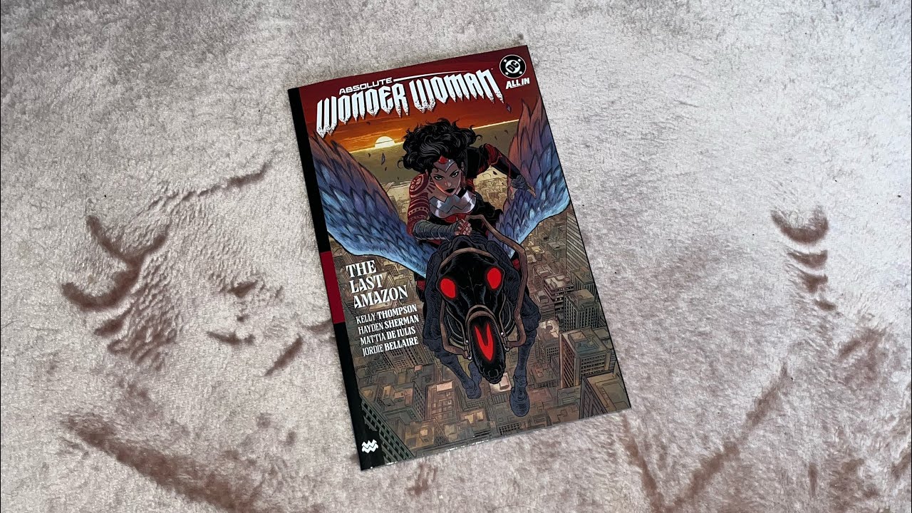 ABSOLUTE WONDER WOMAN VOLUME ONE: THE LAST AMAZON! 