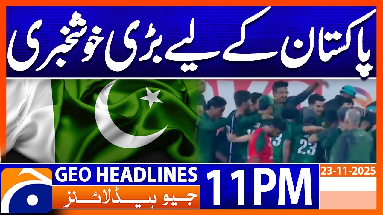 Asia Cup Rising Stars | Pakistan Win TITLE ... | Geo News 11 PM Headlines, 23 Nov 2025