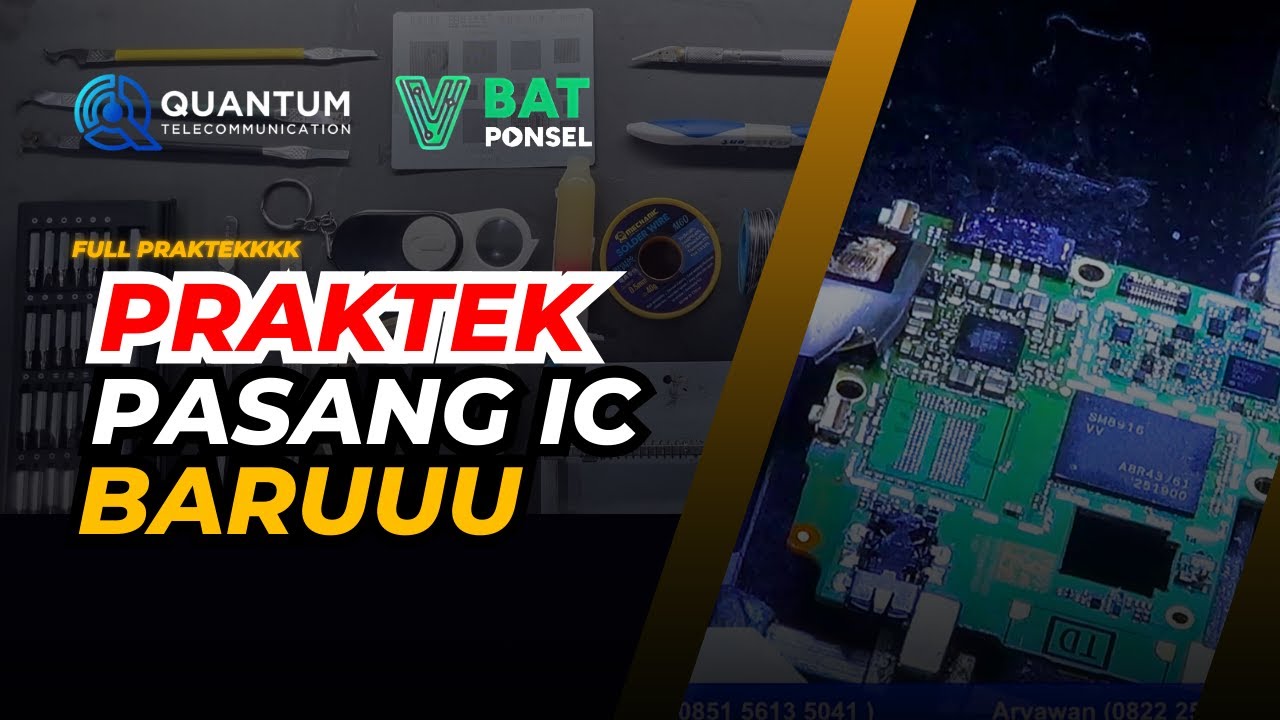 PRAKTEK PASANG IC BARU PADA MESIN HANDPHONE!!!!!, BELAJAR TEKNISI HANPHONE