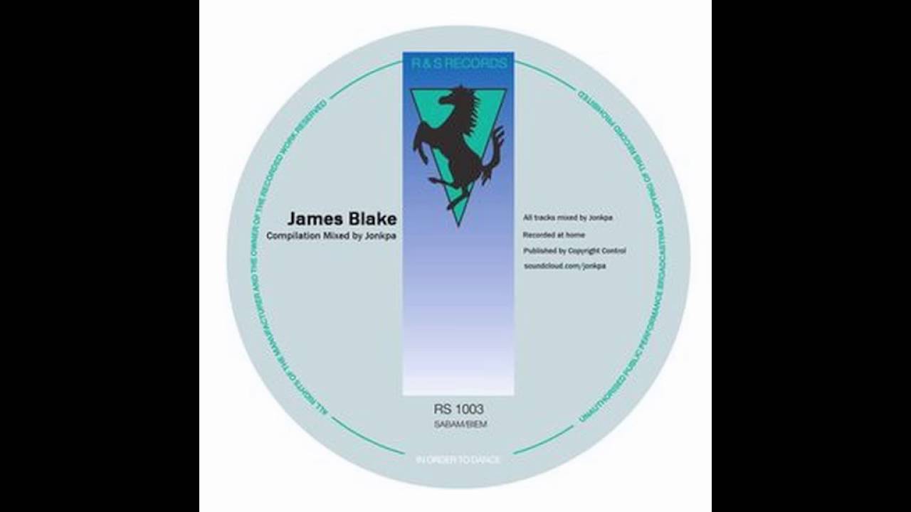 James Blake Compilation Mixed by Jonkpa