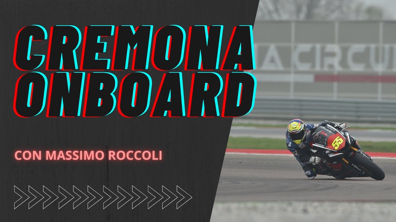 CREMONA ONBOARD con Massimo Roccoli