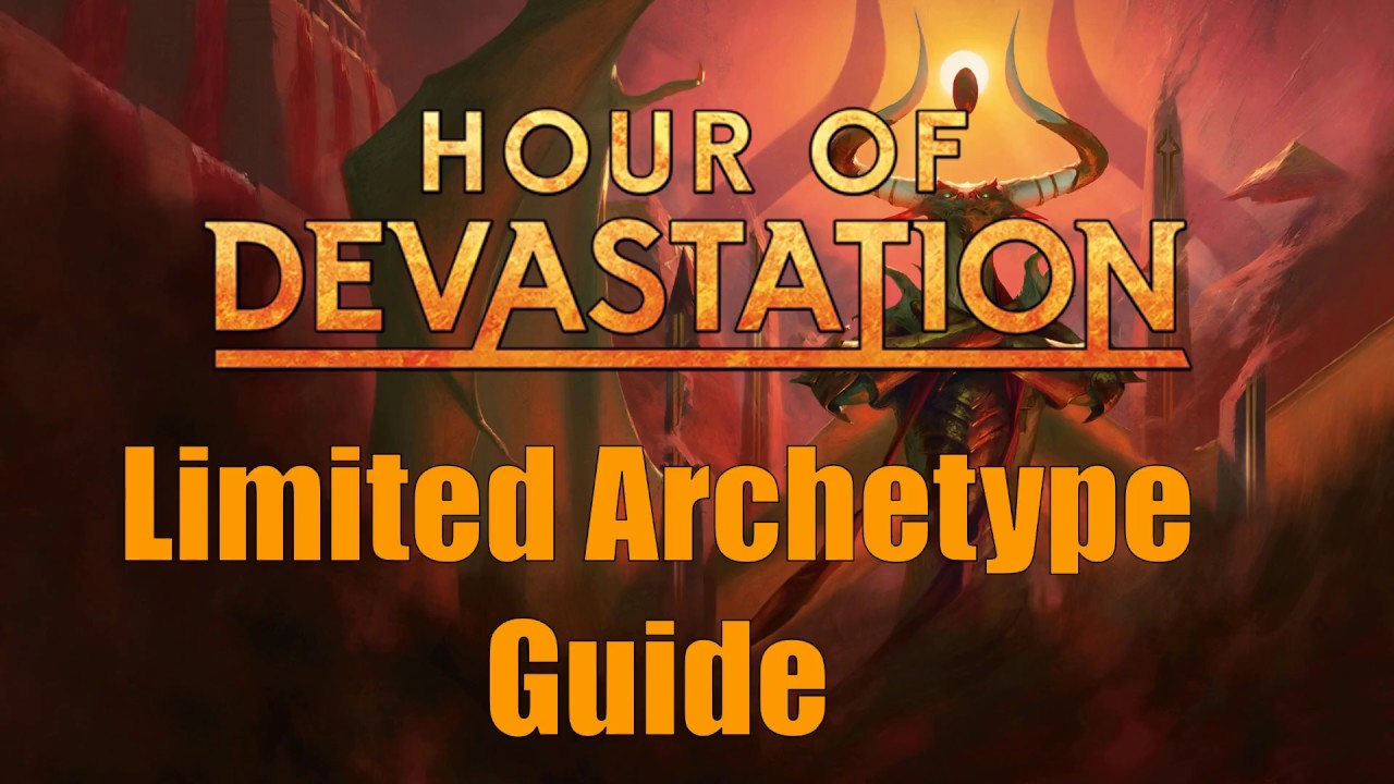 Hour of Devastation Archetype Guide