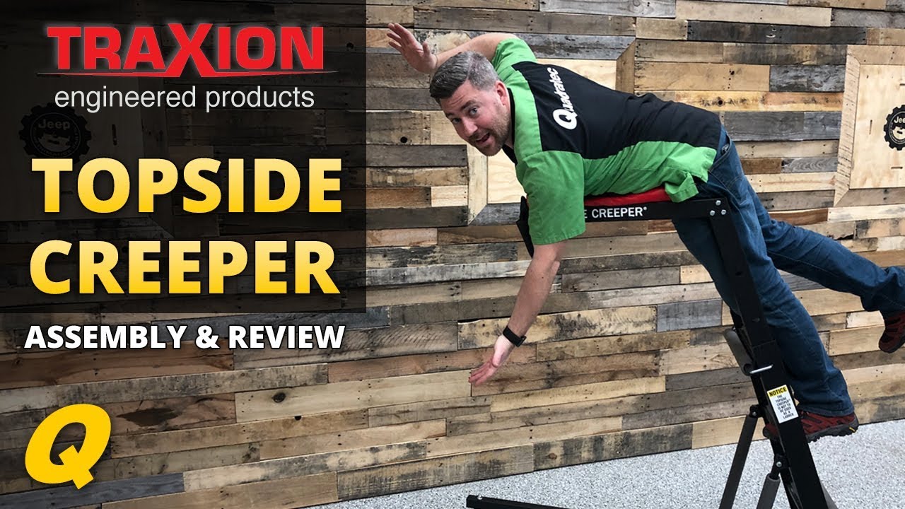 Traxion Topside Creeper Assembly and Review