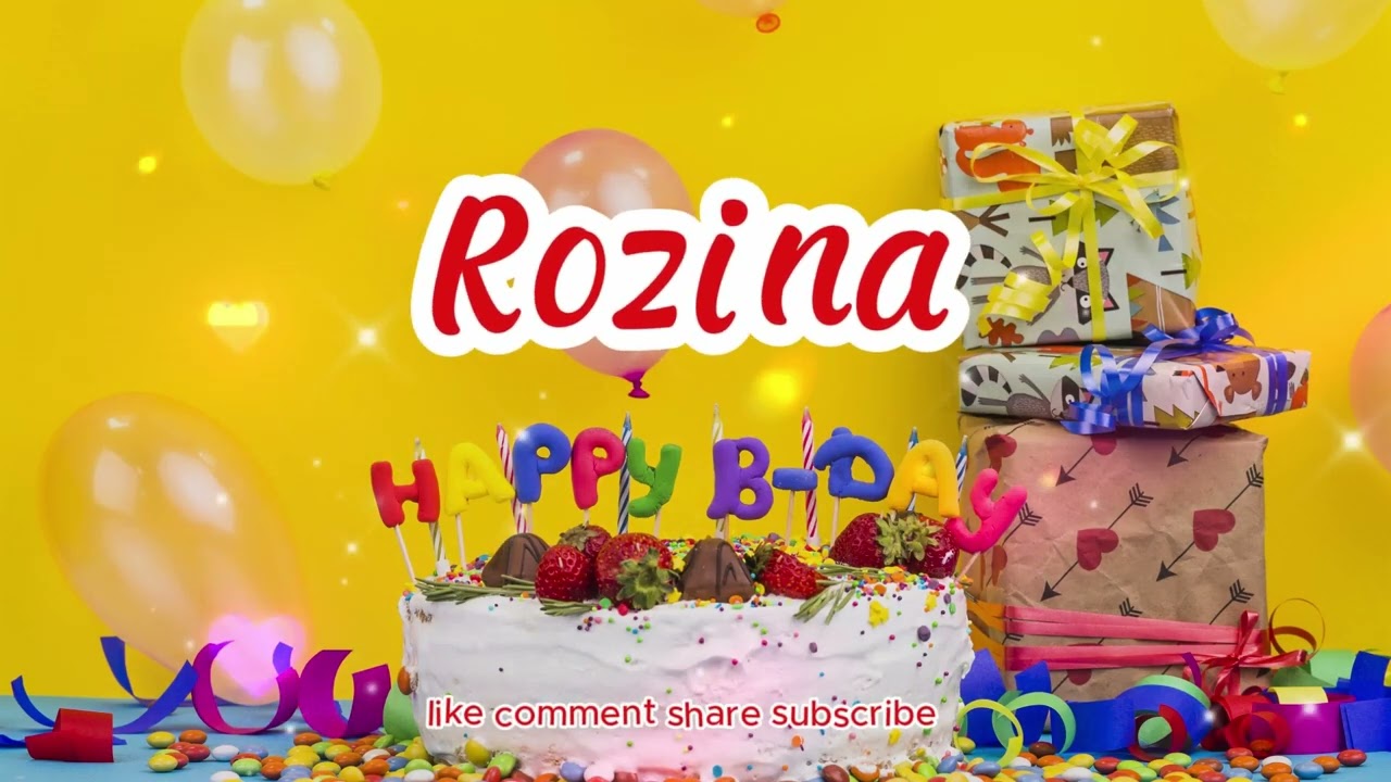 Rozina Happy Birthday to you with best wishes