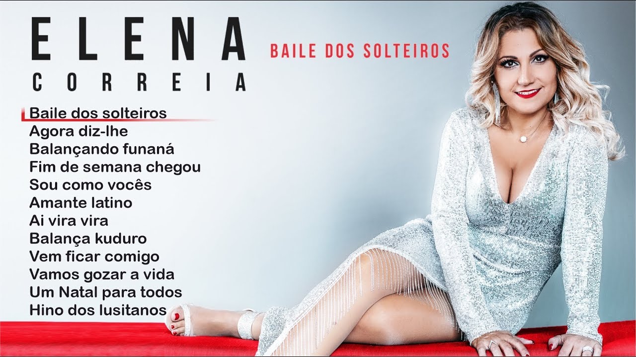 Elena Correia - Baile dos solteiros (Full album)