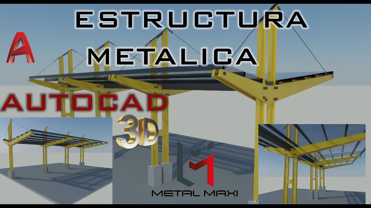 ESTRUCTURA METALICA - AUTOCAD 3D - PASO A PASO 😎🤯🔥⚒💻💻