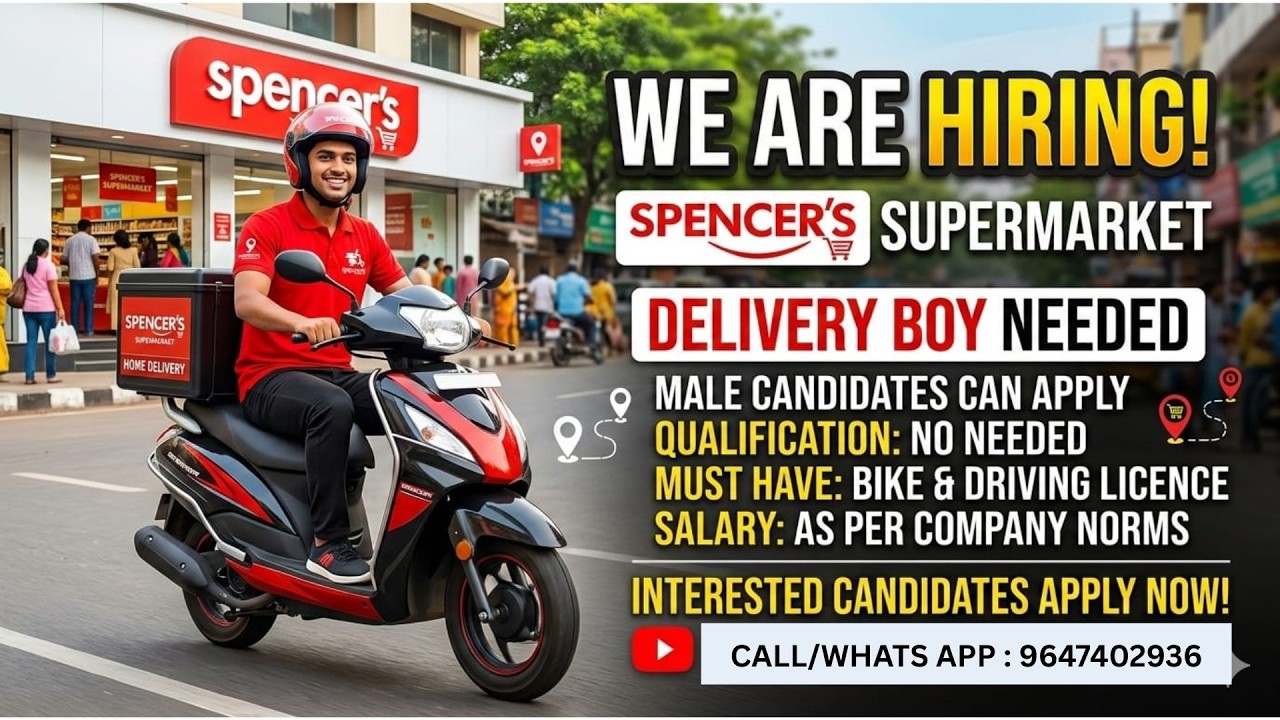 SPENCERS  SUPERMARTKET JOB VACANCY , DELIVERY BOY JOB, JOBS IN KOLKATA, NEW JOB VACANCY