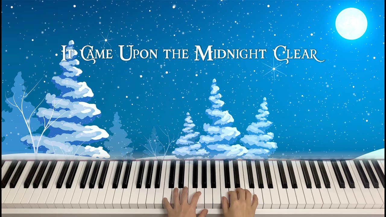 It Came Upon The Midnight Clear - Christmas Piano Instrumental with Lyrics