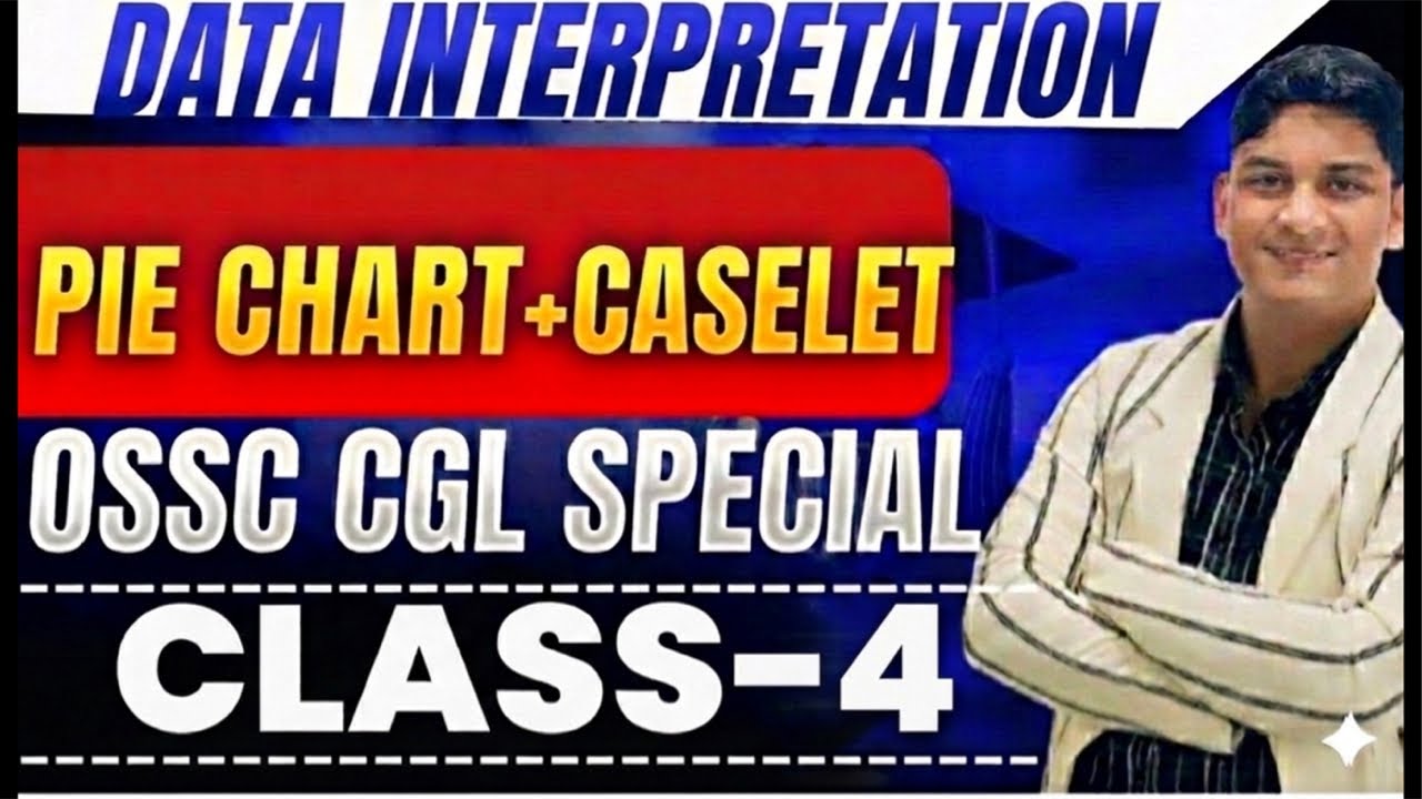 PIE CHART CLASS-4 || OSSC CGL 2026 || BINAYA RANJAN SATPATHY || DATA INTERPRETATION BATCH