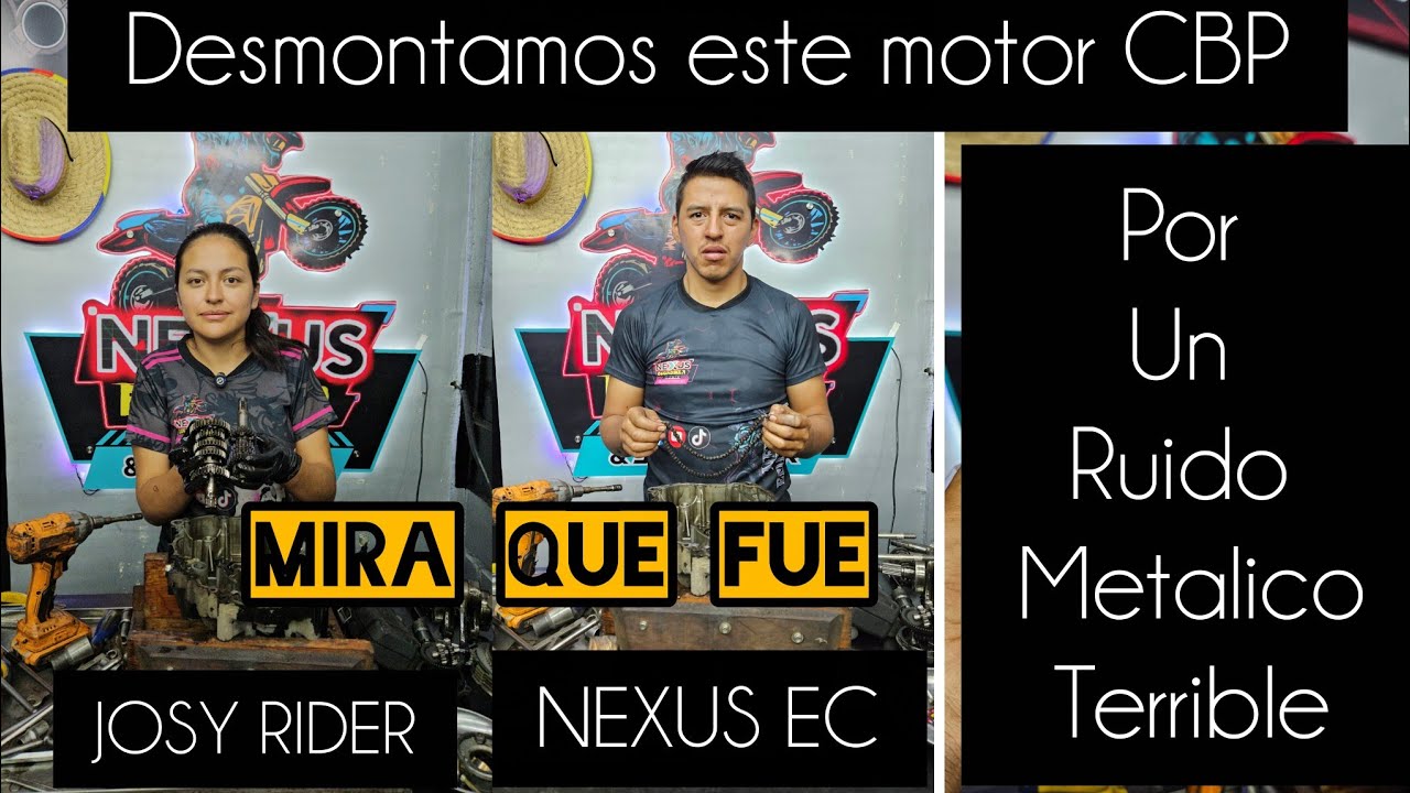 Desmontamos un motor Cbp POR ESTE RUIDO MOLESTO Ft Josy Rider
