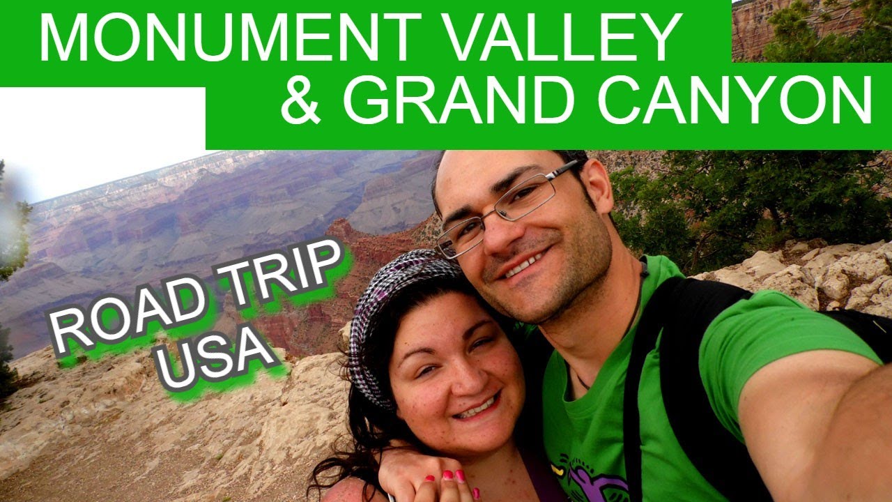 MONUMENT VALLEY & GRAND CANYON: SPETTACOLO! Diario di Viaggio - Road Trip USA - ITA