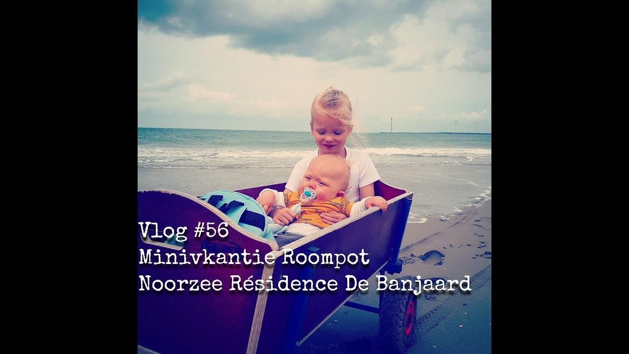 Vlog #56  Minivakantie @Roompot Noordzee Résidence de Banjaard
