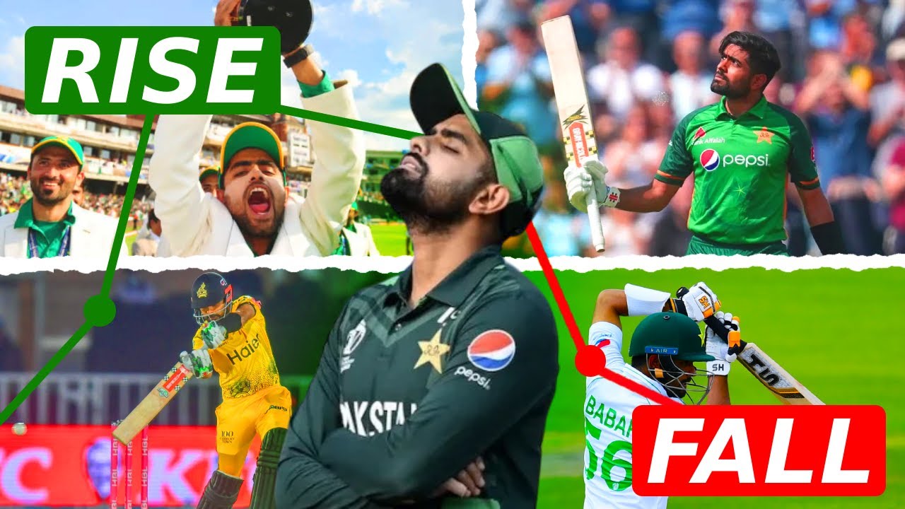 The Rise and Fall of Babar Azam