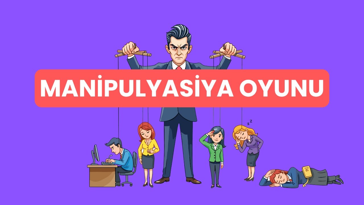 Səni İdarə Edən 7 Gizli Psixoloji Oyun | Manipulyatorun Oyun Kitabı