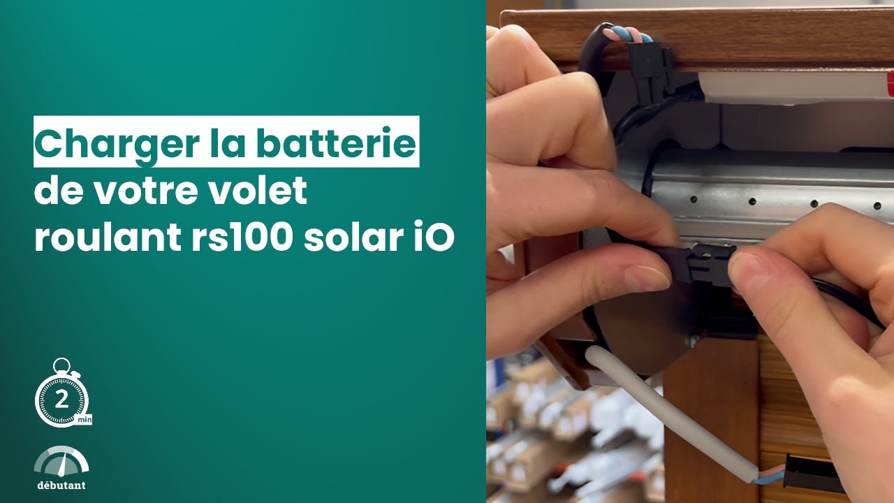 Comment charger la batterie de votre volet roulant Somfy RS100 solar iO