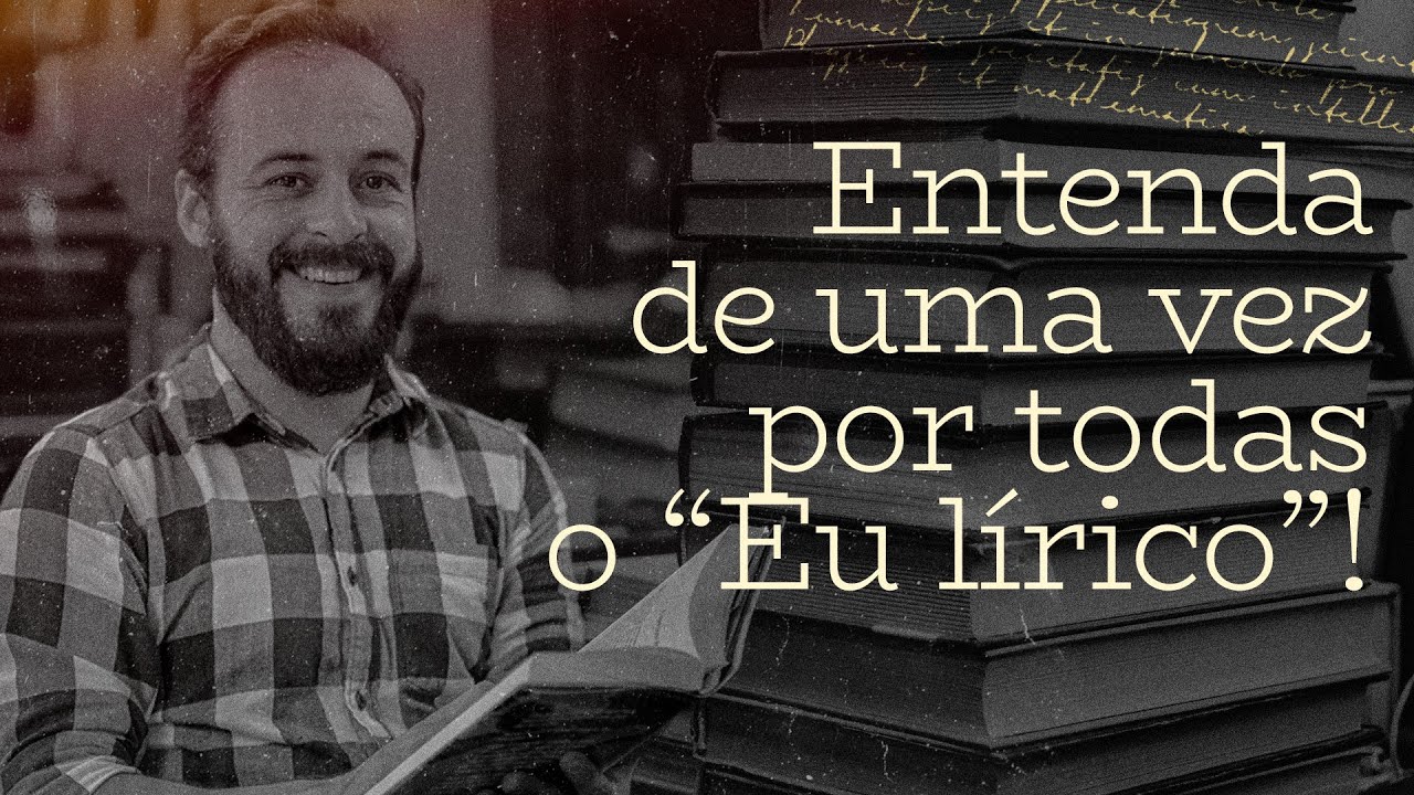 Quem é o Eu lírico?