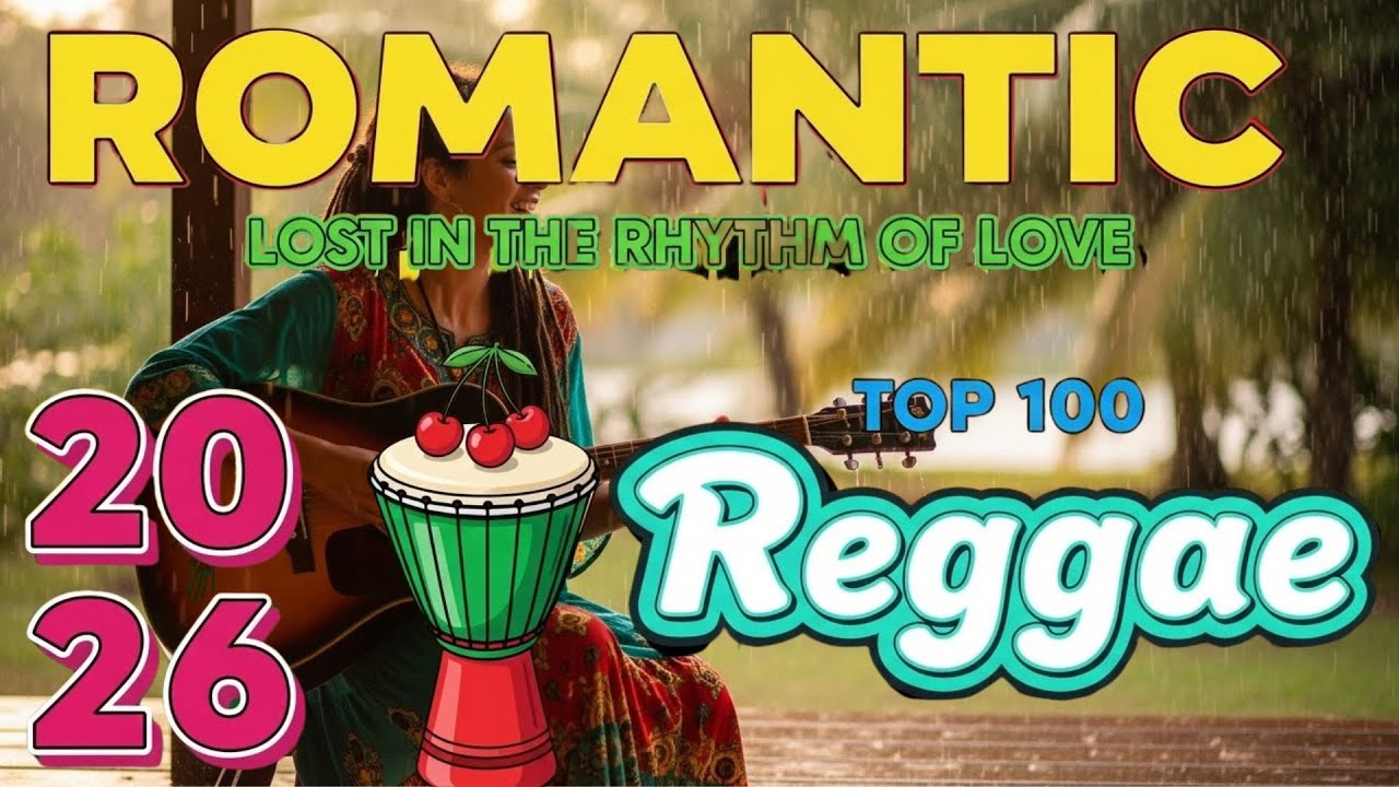 Long Relaxing Reggae for a Tired Soul – Nonstop Love Songs 2026