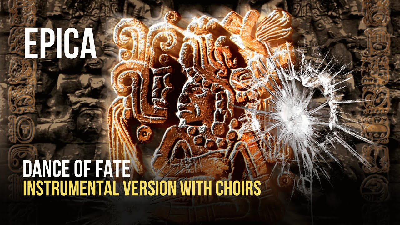 EPICA - Dance of Fate [Instrumental With Choirs]