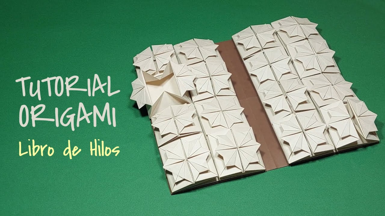 TUTORIAL ORIGAMI - Libro de Hilos