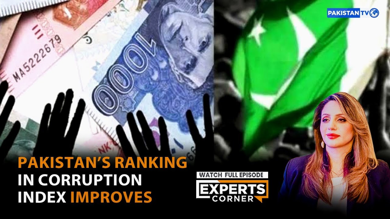 EXPERTS CORNER || PAKISTAN’S RANKING IN CORRUPTION INDEX IMPROVES || 10-02-2026