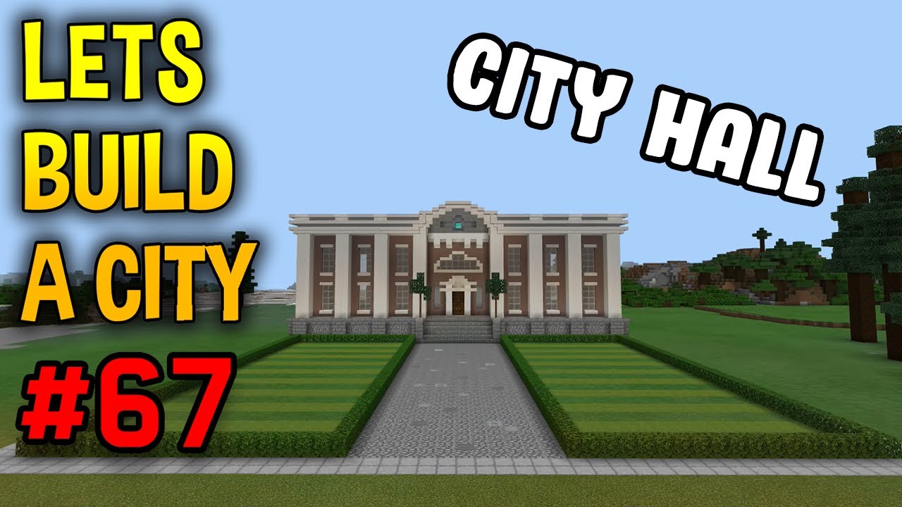 Lets Build A Minecraft City (67) - City Hall - How to Build a City