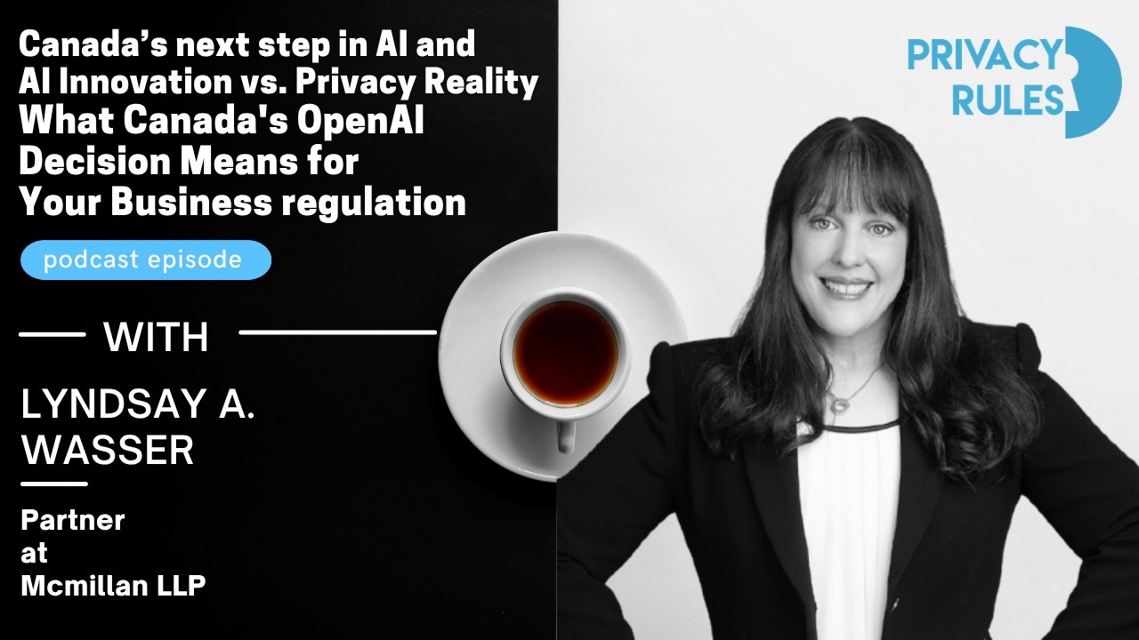 AI Innovation vs. Privacy Reality &mdash; What Canada's OpenAI Decision Means for Your Business