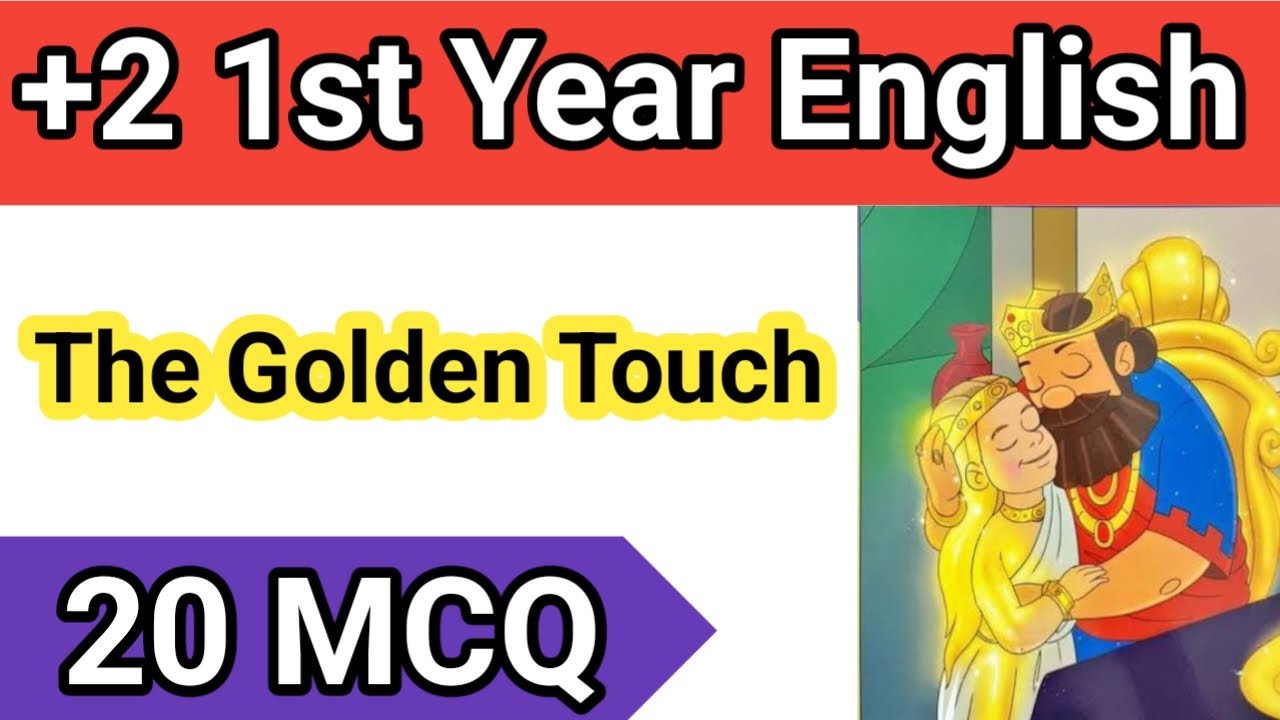 +2 1st year English short questions (MCQ) || The Golden Touch MCQ