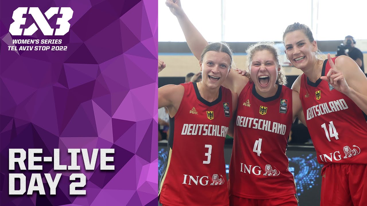 RE-LIVE | FIBA 3x3 Women's Series Tel Aviv Stop 2022 | Day 2 | 3x3 Basketball