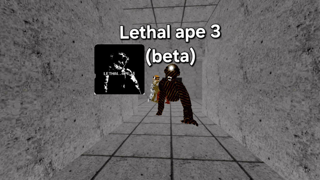 Lethal ape 3 (beta)
