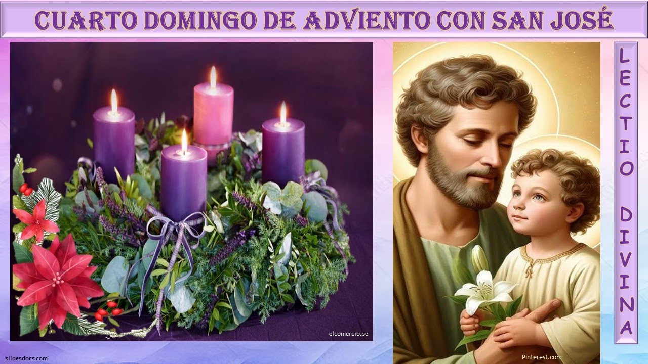 CUARTO DOMINGO DE ADVIENTO CON S  JOSÉ