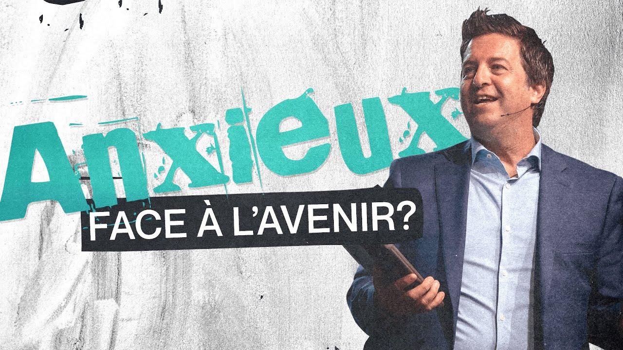 Anxieux face à l'avenir? | Luc Dumont