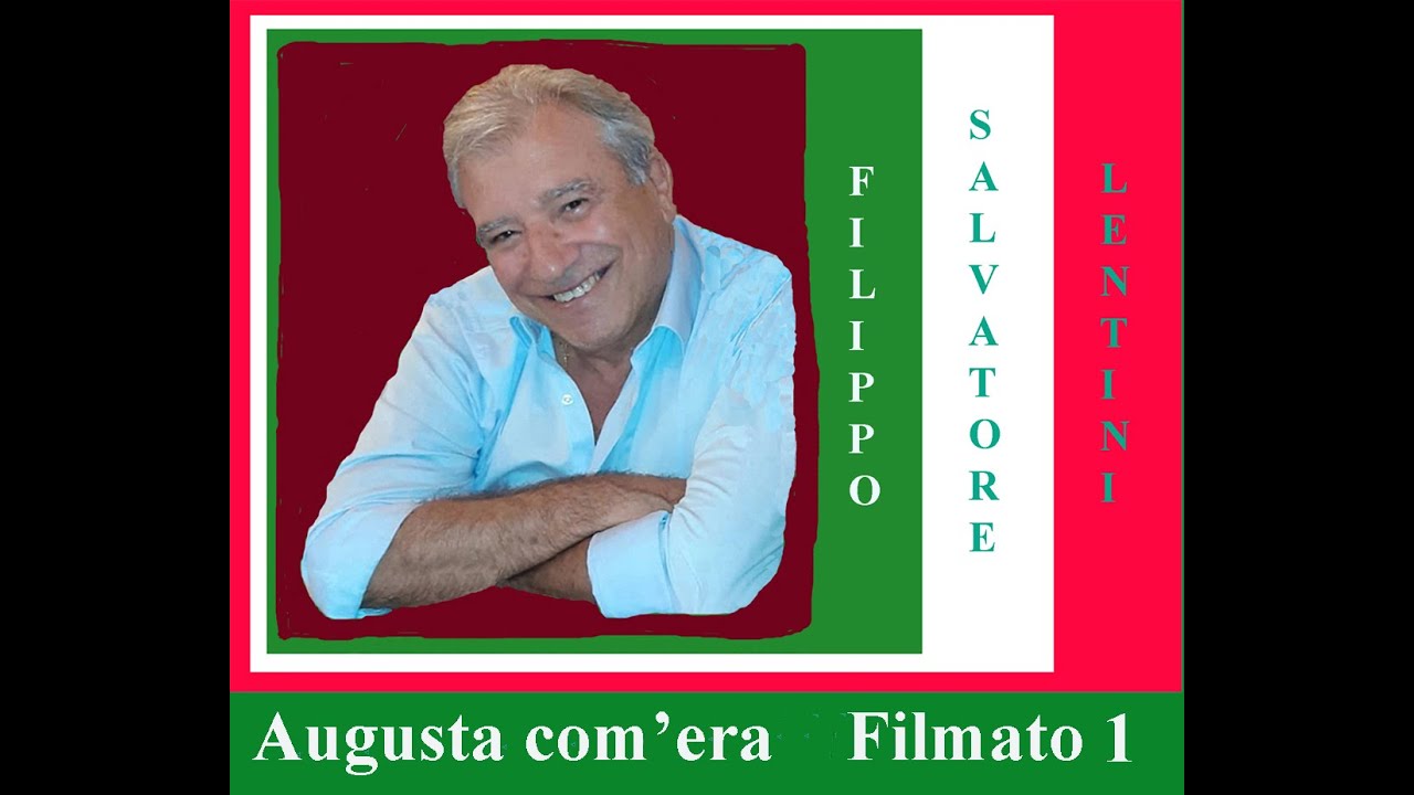 Augusta Come Era -Filmato1-