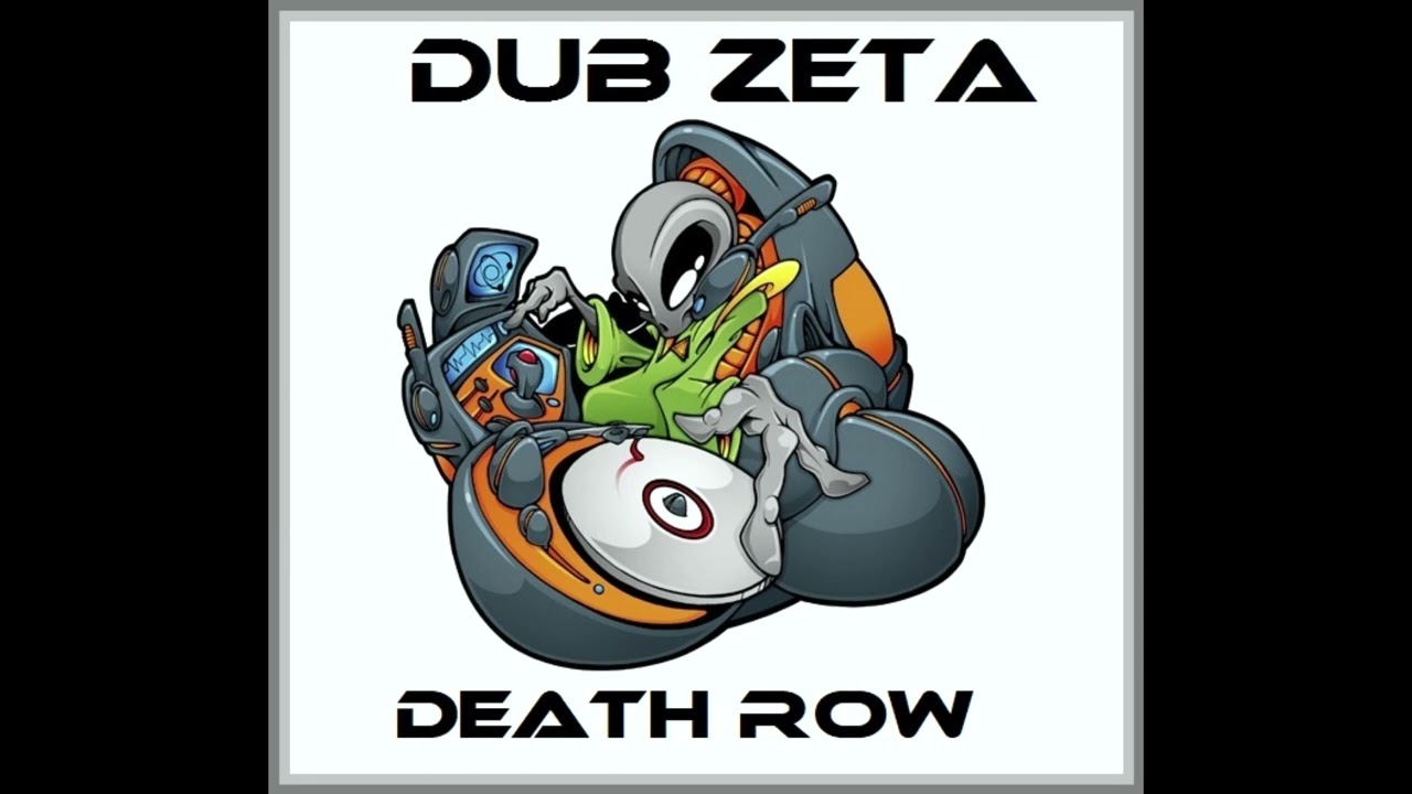 Dub Zeta - Death Row  (Drum n Bass)