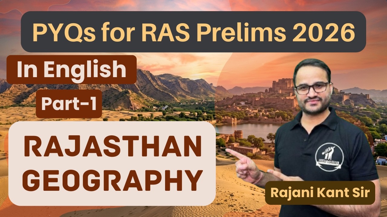 RPSC RAS 2026 | 5-Years Rajasthan Geography PYQs in One-Shot | Part-1 | By Rajani Kant Lata